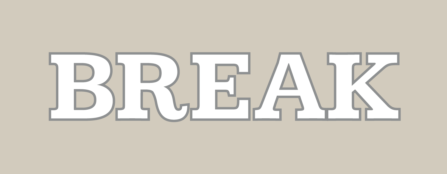 BREAK